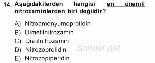 Gıda Güvenliğinin Temel Prensipleri 2013 - 2014 Dönem Sonu Sınavı 14.Soru