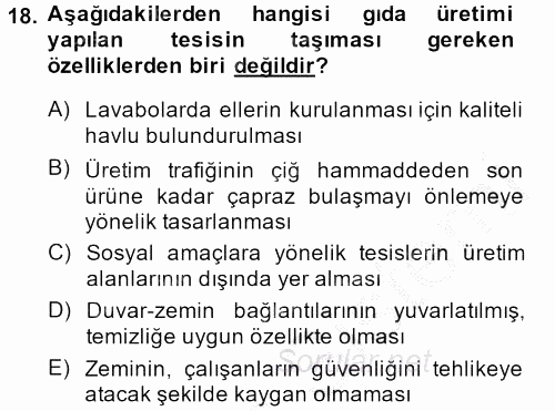 Gıda Güvenliğinin Temel Prensipleri 2013 - 2014 Dönem Sonu Sınavı 18.Soru