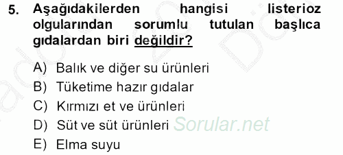 Gıda Güvenliğinin Temel Prensipleri 2013 - 2014 Dönem Sonu Sınavı 5.Soru