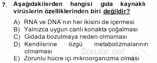 Gıda Güvenliğinin Temel Prensipleri 2013 - 2014 Dönem Sonu Sınavı 7.Soru