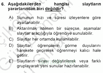 Okulöncesinde Öğretim Teknolojileri Ve Materyal Tasarımı 2015 - 2016 Dönem Sonu Sınavı 6.Soru