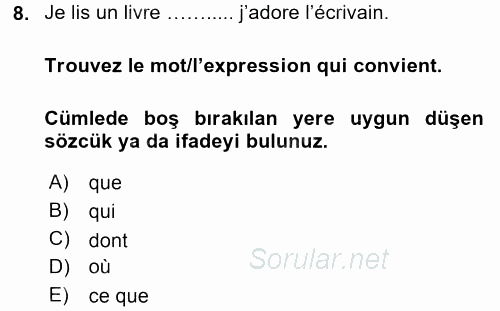 Fransızca 2 2015 - 2016 Tek Ders Sınavı 8.Soru