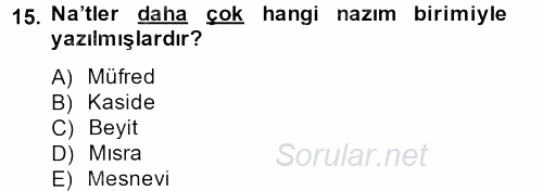 Türk İslam Edebiyatı 2013 - 2014 Tek Ders Sınavı 15.Soru