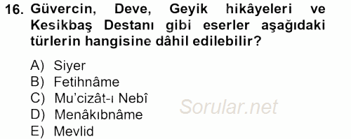 Türk İslam Edebiyatı 2013 - 2014 Tek Ders Sınavı 16.Soru