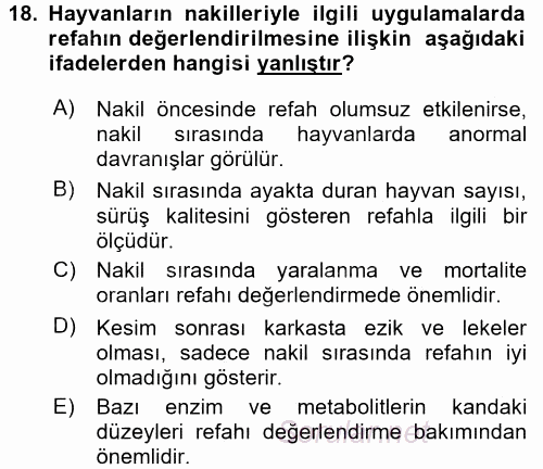 Hayvan Davranışları ve Refahı 2016 - 2017 Dönem Sonu Sınavı 18.Soru