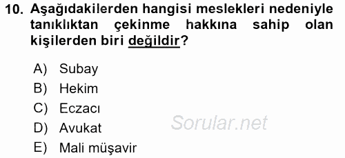 Temel Ceza Muhakemesi Hukuku Bilgisi 2015 - 2016 Dönem Sonu Sınavı 10.Soru