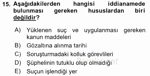 Temel Ceza Muhakemesi Hukuku Bilgisi 2015 - 2016 Dönem Sonu Sınavı 15.Soru