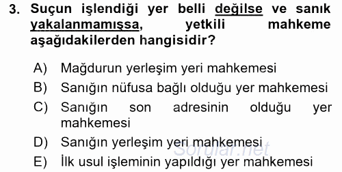 Temel Ceza Muhakemesi Hukuku Bilgisi 2015 - 2016 Dönem Sonu Sınavı 3.Soru