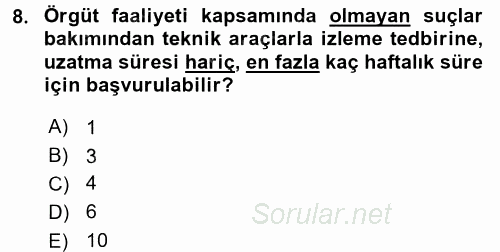Temel Ceza Muhakemesi Hukuku Bilgisi 2015 - 2016 Dönem Sonu Sınavı 8.Soru