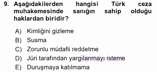 Temel Ceza Muhakemesi Hukuku Bilgisi 2015 - 2016 Dönem Sonu Sınavı 9.Soru