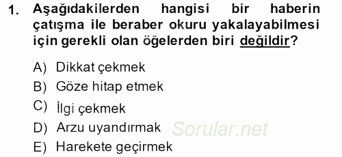 İletişim Ortamları Tasarımı 2013 - 2014 Dönem Sonu Sınavı 1.Soru