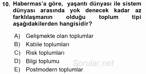 Sosyolojide Yakın Dönem Gelişmeler 2015 - 2016 Ara Sınavı 10.Soru