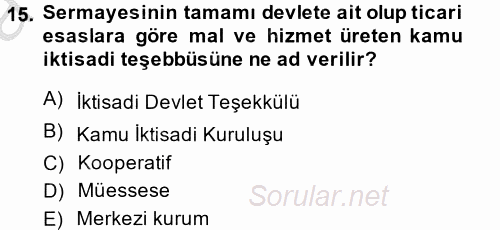 Türkiye Ekonomisi 2014 - 2015 Ara Sınavı 15.Soru