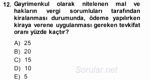 Özel Vergi Hukuku 1 2013 - 2014 Tek Ders Sınavı 12.Soru
