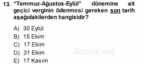 Özel Vergi Hukuku 1 2013 - 2014 Tek Ders Sınavı 13.Soru