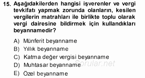 Özel Vergi Hukuku 1 2013 - 2014 Tek Ders Sınavı 15.Soru