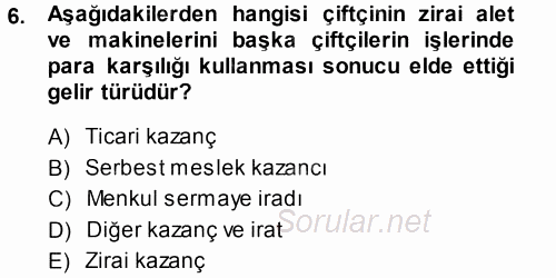 Özel Vergi Hukuku 1 2013 - 2014 Tek Ders Sınavı 6.Soru