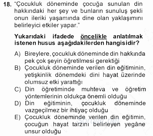 Din Eğitimi Ve Din Hizmetlerinde Rehberlik 2013 - 2014 Ara Sınavı 18.Soru