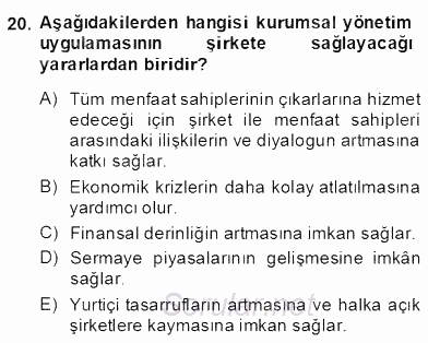 Yönetim ve Organizasyon 2 2013 - 2014 Dönem Sonu Sınavı 20.Soru