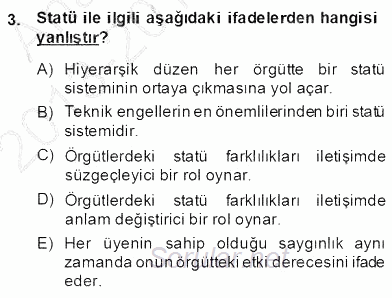 Yönetim ve Organizasyon 2 2013 - 2014 Dönem Sonu Sınavı 3.Soru