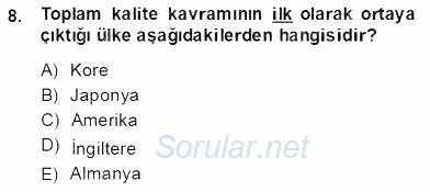 Yönetim ve Organizasyon 2 2013 - 2014 Dönem Sonu Sınavı 8.Soru