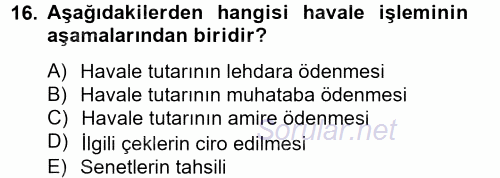 Banka Ve Sigorta Muhasebesi 2014 - 2015 Ara Sınavı 16.Soru