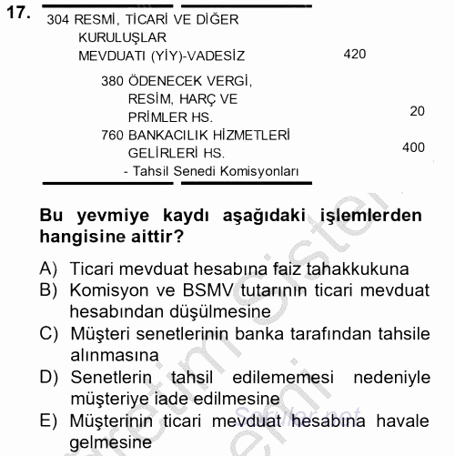 Banka Ve Sigorta Muhasebesi 2014 - 2015 Ara Sınavı 17.Soru