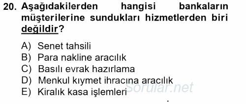 Banka Ve Sigorta Muhasebesi 2014 - 2015 Ara Sınavı 20.Soru