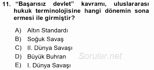 Uluslararası İlişkilere Giriş 2017 - 2018 Ara Sınavı 11.Soru