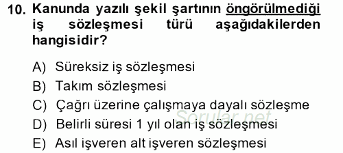 Bireysel İş Hukuku 2014 - 2015 Ara Sınavı 10.Soru