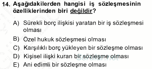 Bireysel İş Hukuku 2014 - 2015 Ara Sınavı 14.Soru