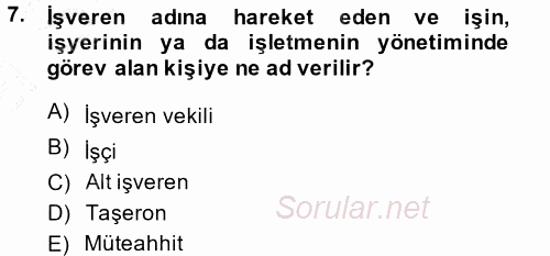 Bireysel İş Hukuku 2014 - 2015 Ara Sınavı 7.Soru