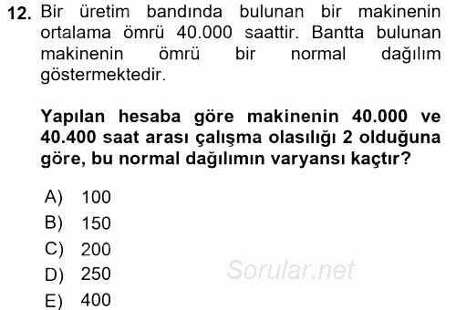 Coğrafi Bilgi Sistemleri İçin Temel İstatistik 2016 - 2017 Ara Sınavı 12.Soru