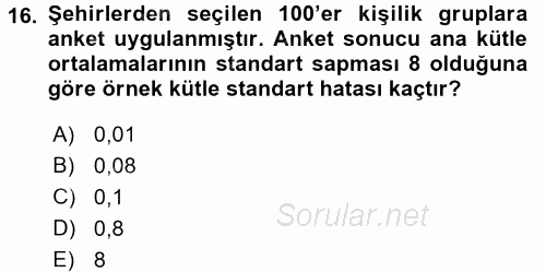 Coğrafi Bilgi Sistemleri İçin Temel İstatistik 2016 - 2017 Ara Sınavı 16.Soru