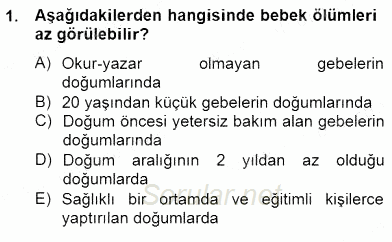 Anne Çocuk Sağlığı Ve İlkyardım 2014 - 2015 Ara Sınavı 1.Soru