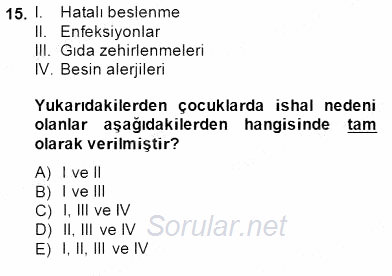 Anne Çocuk Sağlığı Ve İlkyardım 2014 - 2015 Ara Sınavı 15.Soru