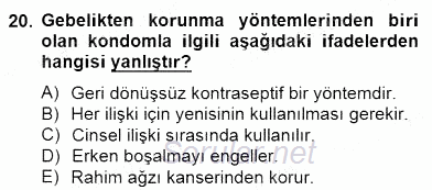 Anne Çocuk Sağlığı Ve İlkyardım 2014 - 2015 Ara Sınavı 20.Soru