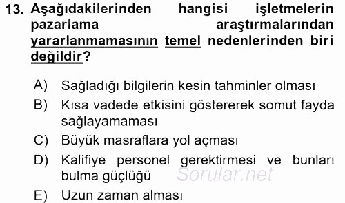 Sağlık Hizmetleri Pazarlaması 2017 - 2018 Ara Sınavı 13.Soru