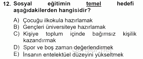 Sosyal Hizmet Uygulamaları 2013 - 2014 Tek Ders Sınavı 12.Soru