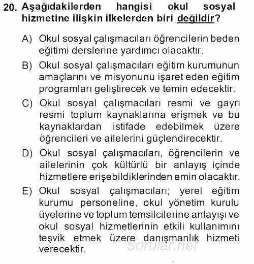 Sosyal Hizmet Uygulamaları 2013 - 2014 Tek Ders Sınavı 20.Soru