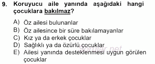 Sosyal Hizmet Uygulamaları 2013 - 2014 Tek Ders Sınavı 9.Soru