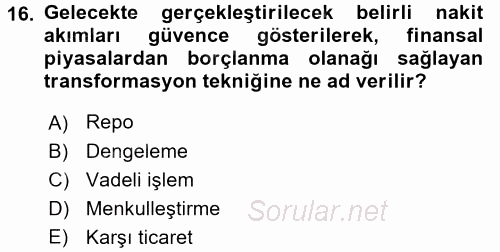 Finansal Yönetim 1 2015 - 2016 Tek Ders Sınavı 16.Soru