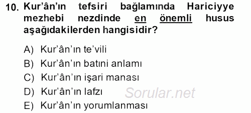 Tefsir Tarihi ve Usulü 2013 - 2014 Dönem Sonu Sınavı 10.Soru