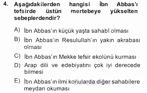 Tefsir Tarihi ve Usulü 2013 - 2014 Dönem Sonu Sınavı 4.Soru