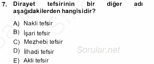 Tefsir Tarihi ve Usulü 2013 - 2014 Dönem Sonu Sınavı 7.Soru