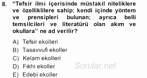 Tefsir Tarihi ve Usulü 2013 - 2014 Dönem Sonu Sınavı 8.Soru