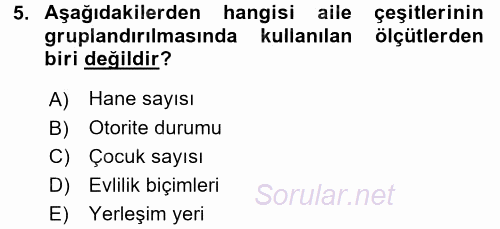 Toplumsal Yaşamda Aile 2016 - 2017 Ara Sınavı 5.Soru