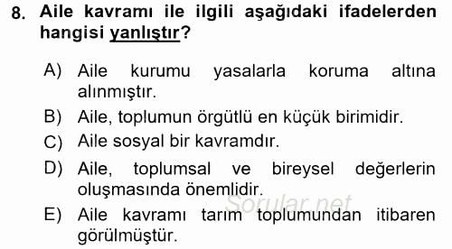 Toplumsal Yaşamda Aile 2016 - 2017 Ara Sınavı 8.Soru