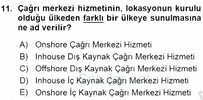 Çağrı Merkezi Yönetimi 1 2015 - 2016 Ara Sınavı 11.Soru