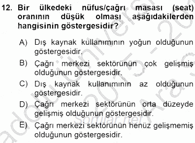 Çağrı Merkezi Yönetimi 1 2015 - 2016 Ara Sınavı 12.Soru